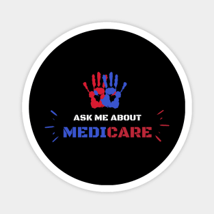 ask me about medicare       (2) Magnet